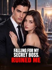Falling for My Secret Boss,Ruined Me