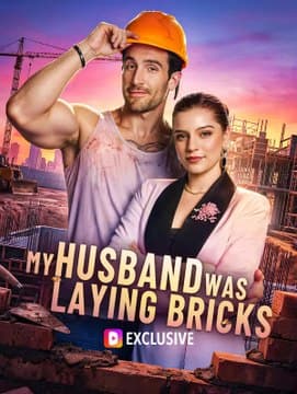 My Husband Was Laying Bricks | Full Series | Short Drama English