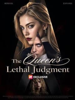 The Queen's Lethal Judgment