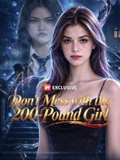 Don't Mess with the 200-Pound Girl